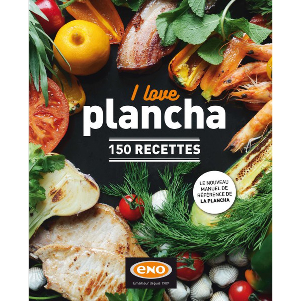 Eno Livre Livre de cuisine I love Plancha  