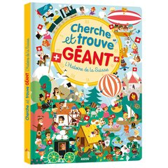   Cherche et Trouve Géant L'histoire de  Suisse  30x322x466mm