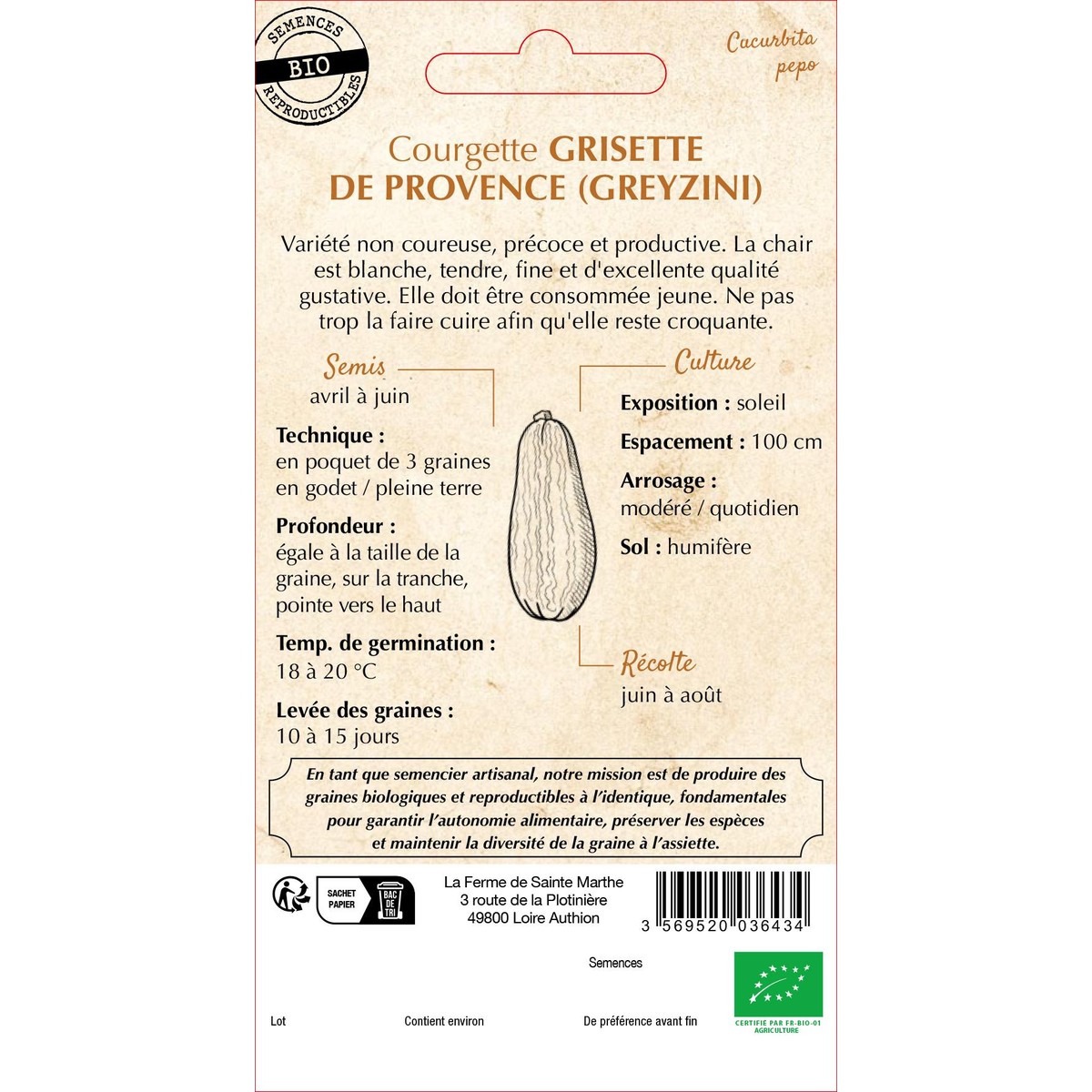 Ferme de Sainte Marthe  Courgette Grisette De Provence (Greyzini)  nbr de graines 15